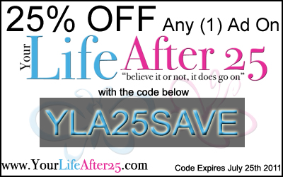 Your Life After 25 Discount Coupon
